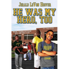 He Was My Hero, Too - Paperback