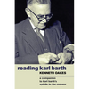 Reading Karl Barth: A Companion to Karl Barth's Epistle to the Romans - Hardcover