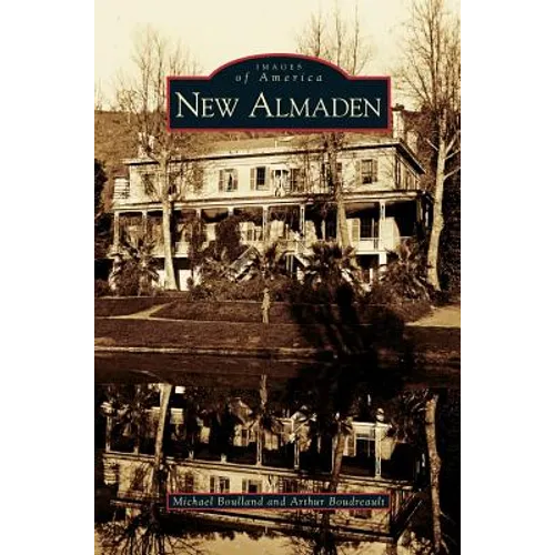New Almaden - Hardcover