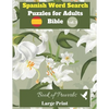Spanish Word Search Puzzles For Adults: Bible Vol.3 Book of Proverbs Large Print - Paperback