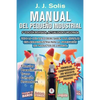 Manual del pequeño industrial: Fórmulas, procedimientos, secretos, consejos prácticos, recomendaciones y proveedores para la microindustria de fabric - Paperback