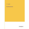 The Horticulturist - Paperback