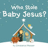 Who Stole Baby Jesus? - Paperback