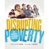 Disrupting Poverty: Five Powerful Classroom Practices - Paperback