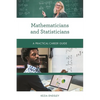 Mathematicians and Statisticians: A Practical Career Guide - Paperback