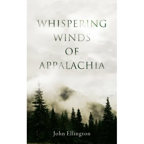 Whispering Winds of Appalachia - Paperback