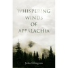 Whispering Winds of Appalachia - Paperback