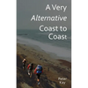 A Very Alternative Coast to Coast - Paperback