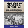 Seabee 71 in Chu Lai: Memoir of a Navy Journalist with a Mobile Construction Battalion, 1967 - Paperback
