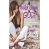 A Foolish Woman: But God - Paperback