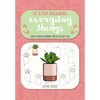 Ten-Step Drawing: Everyday Things: Learn to Draw 60 Ordinary Items in Ten Easy Steps! - Paperback