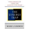 The Synergy Trap - Paperback