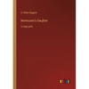 Montezuma's Daughter: in large print - Paperback