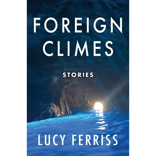Foreign Climes: Stories - Paperback