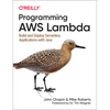 Programming AWS Lambda: Build and Deploy Serverless Applications with Java - Paperback