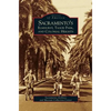 Sacramento's Elmhurst, Tahoe Park and Colonial Heights - Hardcover
