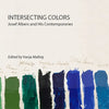 Intersecting Colors: Josef Albers and His Contemporaries - Paperback