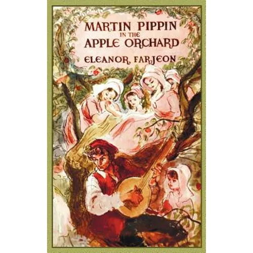Martin Pippin in the Apple Orchard - Hardcover