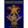 Ancient Aliens and Secret Societies - Paperback
