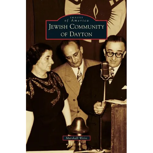 Jewish Community of Dayton - Hardcover