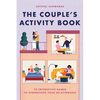 The Couple's Activity Book: 70 Interactive Games to Strengthen Your Relationship - Paperback