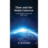 Time and the Multi-Universe: A philosophy of time and time travel - Hardcover