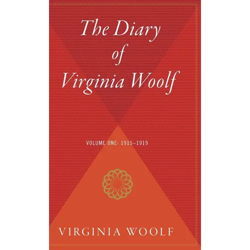 The Diary of Virginia Woolf, Volume 1: 1915-1919 - Hardcover