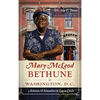 Mary McLeod Bethune in Washington, D.C.: Activism and Education in Logan Circle - Hardcover