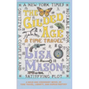 The Gilded Age: A Time Travel - Paperback