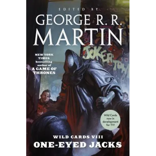 Wild Cards VIII: One-Eyed Jacks: Book One of the Rox Triad - Paperback
