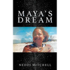 Maya's Dream - Paperback