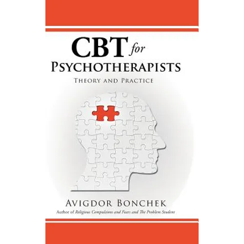 CBT for Psychotherapists: Theory and Practice - Hardcover