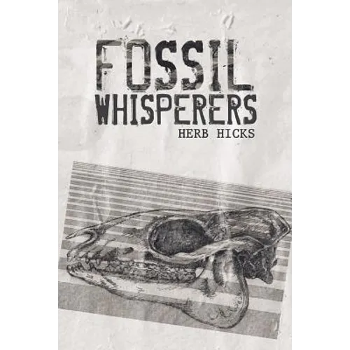 Fossil Whisperers - Paperback