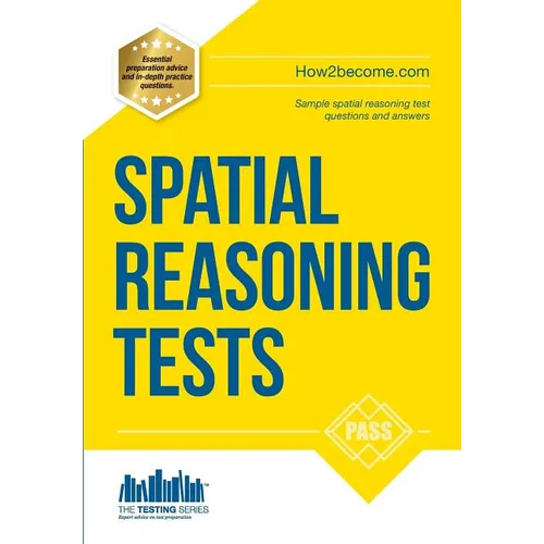 Spatial Reasoning Tests - The ULTIMATE guide to passing spatial reasoning tests (Testing Series) - Paperback
