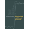 Fourier Series and Integral Transforms - Paperback