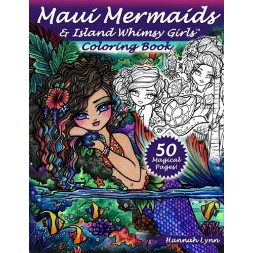 Maui Mermaids & Island Whimsy Girls Coloring Book - Paperback