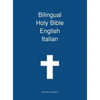 Bilingual Holy Bible, English - Italian - Hardcover