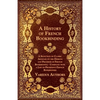 A History of French Bookbinding - A Selection of Classic Articles on the Designs and Progress of French Bookbinding - Complete with a List of Promin - Paperback