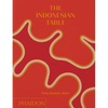 The Indonesian Table - Hardcover