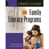 Crash Course in Family Literacy Programs - Paperback