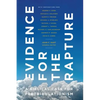 Evidence for the Rapture: A Biblical Case for Pretribulationism - Paperback
