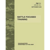 Battle Focused Training (FM 7-1) - Paperback