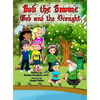 Gob the Gnome: Gob and the Drought - Hardcover