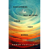 Discoveries Way Beyond Your Very Bones - Paperback