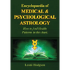 Encyclopaedia of Medical & Psychological Astrology - Paperback