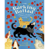 The Barking Ballad: A Bark-Along Meow-Along Book - Hardcover