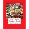 The Creole Cookery Book: Recipes of the Creoles of Lousiana - Paperback