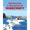 Adventures in the World of Minecraft - Paperback