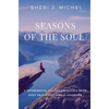 Seasons of the Soul: A Mesmerizing and Poetic Battle with Post Traumatic Stress Disorder - Hardcover