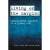 Living on the Margins: Undocumented Migrants in a Global City - Paperback